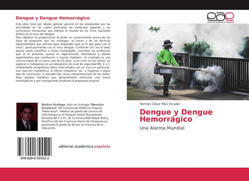 Libro: Dengue Y Dengue Hemorrágico: Una Alarma Mundial (span