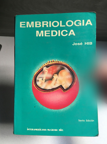 Embriología Médica 6ed - José Hib (leer)