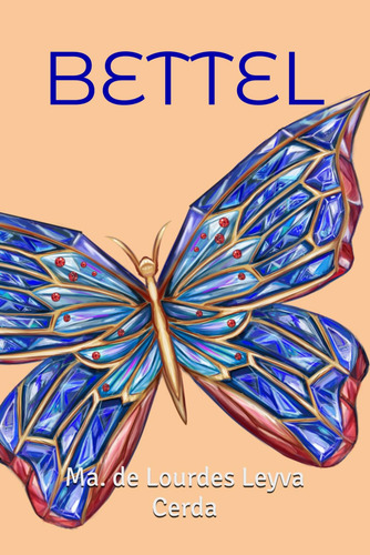 Bettel Ma. De Lourdes Leyva Cerda