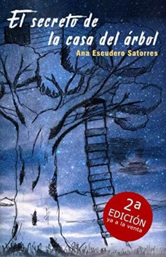 El Secreto De La Casa Del Árbol (spanish Edition), De Escudero Satorres, Ana. Editorial Oem, Tapa Blanda En Español