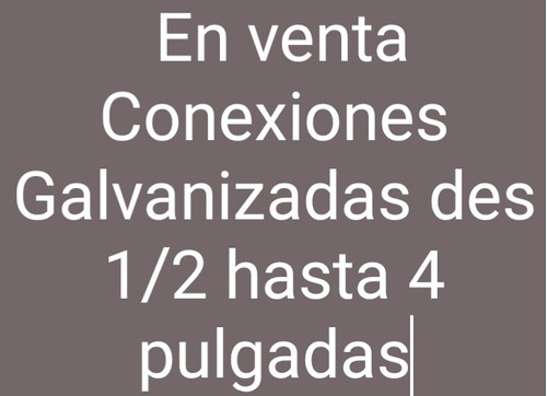 Conexión Y Gomas Para Riego Galvanizada