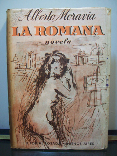 Adp La Romana Alberto Moravia / Ed. Losada 1951 Bs. As.