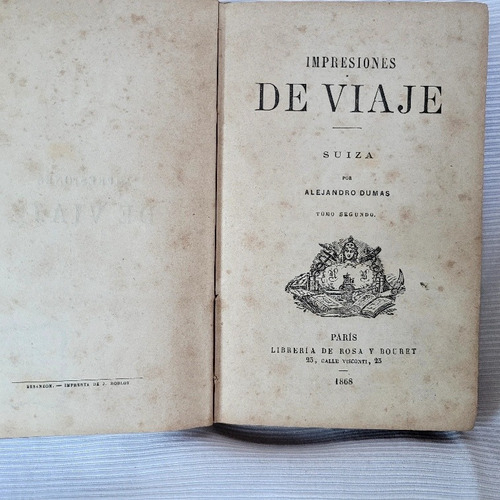 Impresiones De Viaje Suiza Tomo Segundo Alejandro Dumas 1868