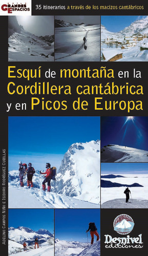 Libro Esqui De Montaã¿a En La Cordillera Cantabrica Y Pic...