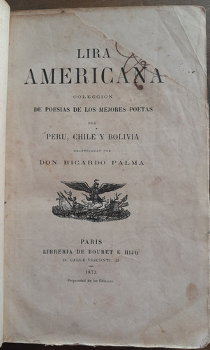 Lira Americana - Ricardo Palma Edición De 1873 A5