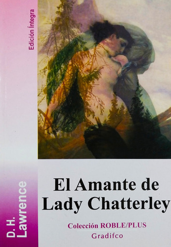 El Amante De Lady Chatterley - D. H. Lawrence
