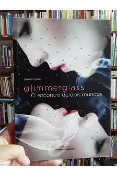 Livro Glimmerglass - O Encontro De Dois Mundos (02) - Jenna Black [2011]