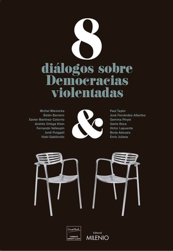 8 Diãâ¡logos Sobre Democracias Violentadas, De Vários Autores. Editorial Milenio Publicaciones S.l., Tapa Blanda En Español