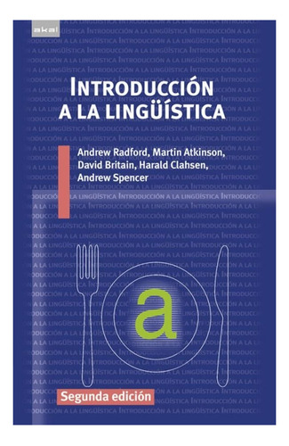 Introduccion A La Linguistica - Radford, Atkinson Y Otros