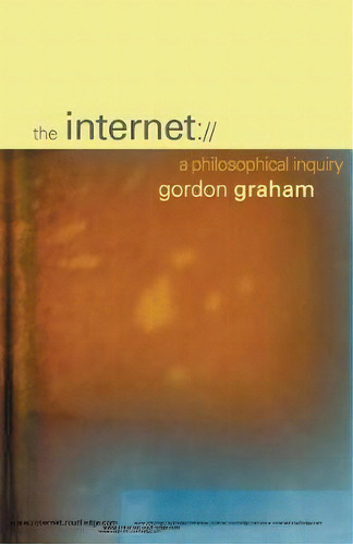 The Internet, De Gordon Graham. Editorial Taylor Francis Ltd, Tapa Blanda En Inglés