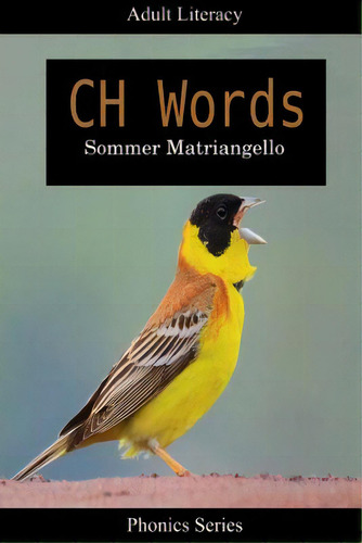 Ch Words, De Matriangello, Sommer. Editorial Lulu Pr, Tapa Blanda En Inglés