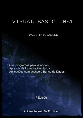 Livro Visual Basic .net Para Iniciantes