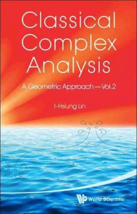 Libro Classical Complex Analysis: A Geometric Approach (v...