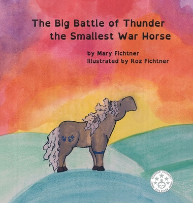 Libro The Big Battle Of Thunder The Smallest War Horse - ...