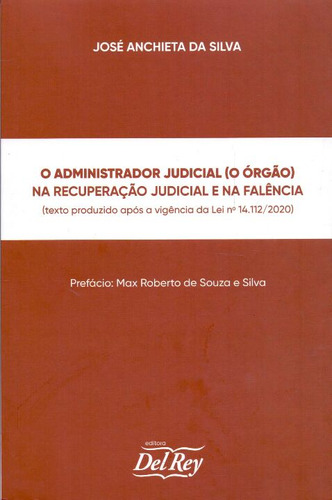 Libro Administrador Judicial O Orgao Rec Jud Na Falencia De