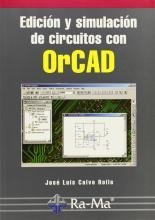 Edición Y Simulación De Circuitos Con Orcad - Jose Luis Calv