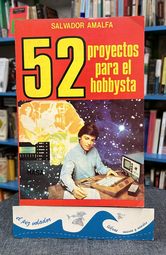 52 Proyectos Para El Hobbysta - Amalfa 