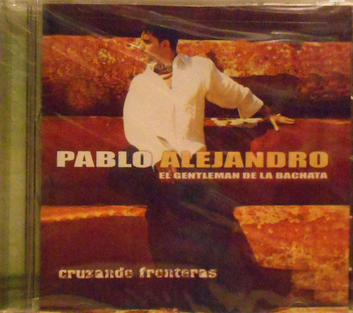 Cd Pablo Alejandro - Cruzando Fronteras