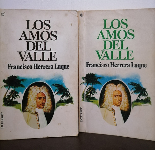 Los Amos Del Valle Francisco Herrera Luque 