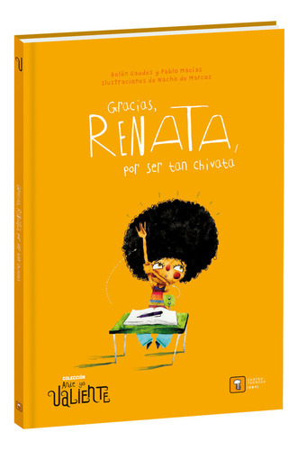 Libro Gracias, Renata, Por Ser Tan Chivata