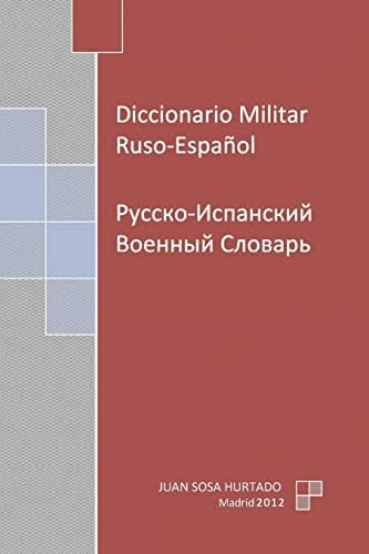 Libro:  Diccionario Militar Ruso-español (spanish Edition)