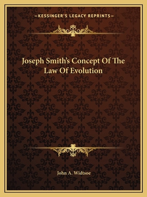 Libro Joseph Smith's Concept Of The Law Of Evolution - Wi...