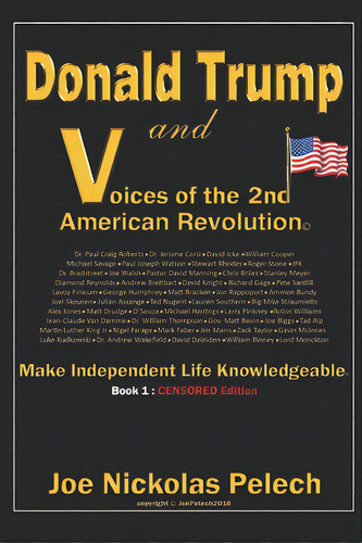 Donald Trump And The 2nd American Revolution, De Pelech, Joe Nickolas. Editorial Lightning Source Inc, Tapa Blanda En Inglés