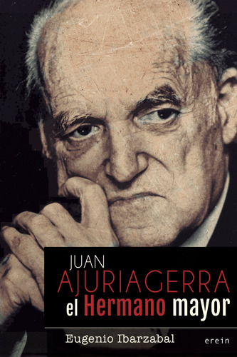 Juan Ajuriagerra - Ibarzabal Aranberri, Eugenio