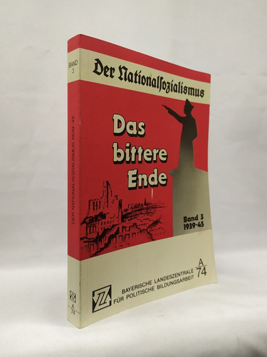 Der Nationalsozialismus: 1939 - 45 (band Iii)