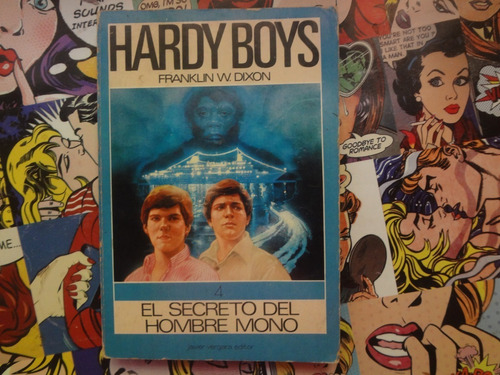 Hardy Boys El Secreto Del Hombre Mono - Franklin Dixon