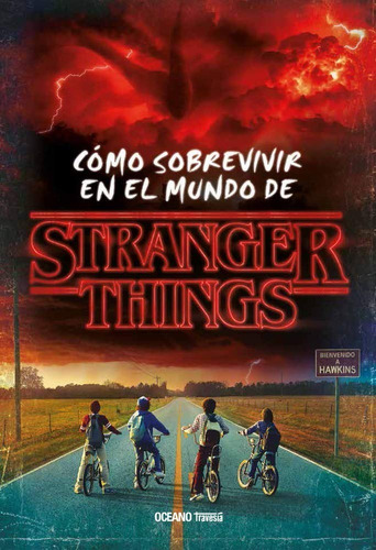 Libro - Como Sobrevivir En El Mundo De Stranger Things