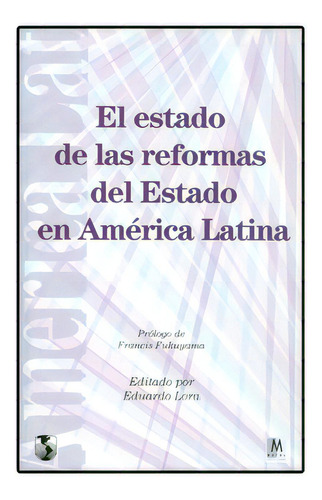 El Estado De Las Reformas Del Estado En América Latina, De Varios Autores. Serie 9588307145, Vol. 1. Editorial Elibros, Tapa Blanda, Edición 2007 En Español, 2007