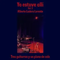 Comprar Concierto Íntimo: Tres Guitarras Y Un Piano (vol. 3)