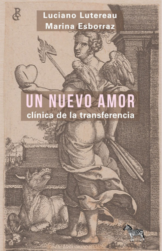 Un Nuevo Amor. Clínica De La Transferencia - Luciano Luterea