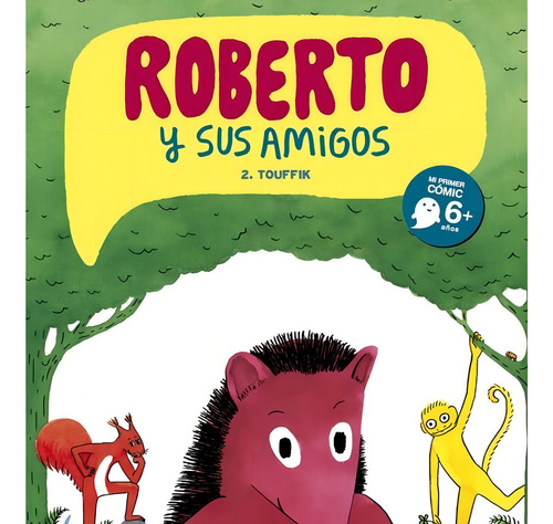 Roberto Y Sus Amigos 2 - Touffik, De Lucie Deroin. Editorial Bang Ediciones, Tapa Blanda En Español