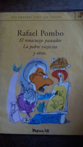El Renacuajo Paseador. La Pobre Viejecita Y Otros. R. Pombo (Usado)