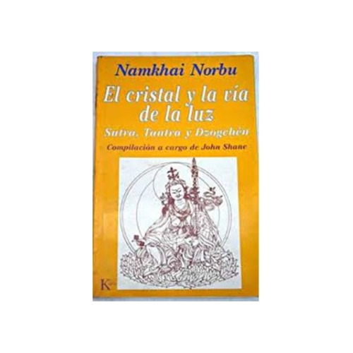 Libro El Cristal Y La Via De La Luz - Norbu