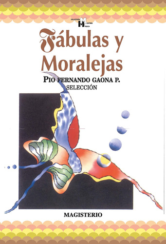 Fábulas Y Moralejas, De Pio Fernando Gaona