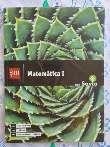 Matemática 1 Sm Serie Savia 