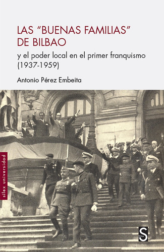 Libro Las Buenas Familias De Bilbao - Perez Embeita, Anto...