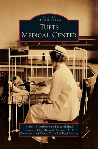 Tufts Medical Center, De Bloomberg, Robert. Editorial Arcadia Lib Ed, Tapa Dura En Inglés
