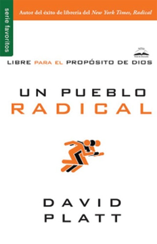 Un Pueblo Radical · David Platt · Ed. Bolsillo