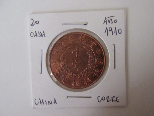 Antigua Moneda China 20 Cash Cobre Año 1910 Muy Escasa