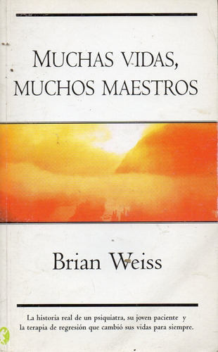 Muchas Vidas, Muchos Maestros Brian Weiss
