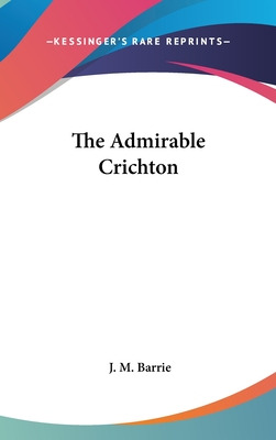 Libro The Admirable Crichton - Barrie, James Matthew