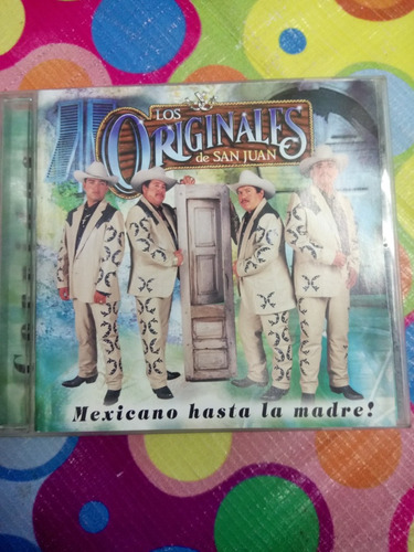 Los Originales De San Juan Cd Mexicano Hasta La Madre 