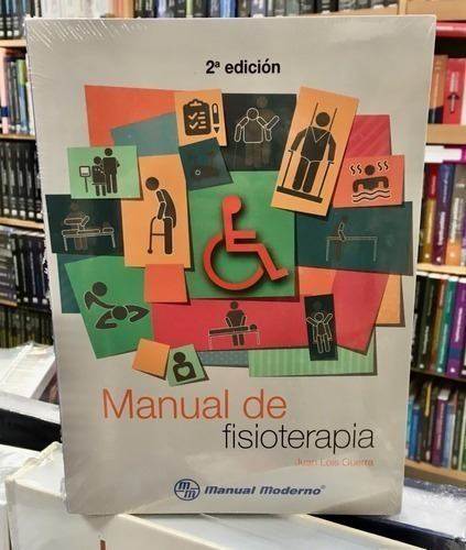 Libro - Manual De Fisioterapia 2da Ed.