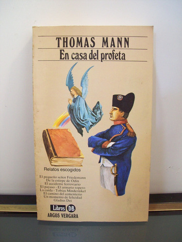 Adp En Casa Del Profeta Thomas Mann / Ed. Argos Vergara 1983