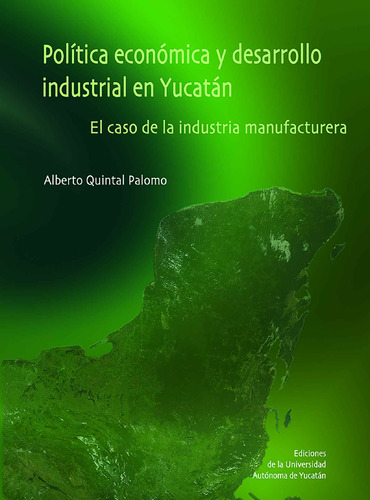 Política Económica Y Desarrollo Industrial E - Altexto