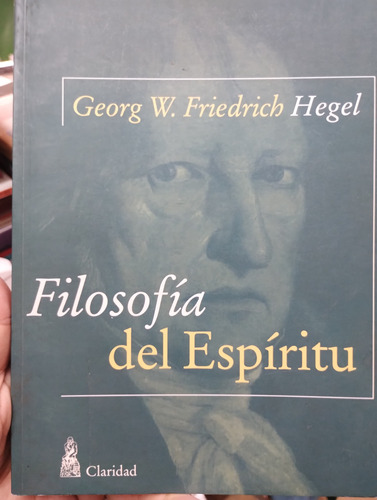Filosofia Del Espiritu Hegel Friedrich Claridad Impecable!